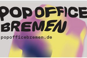 POP Office Bremen geht an den Start!